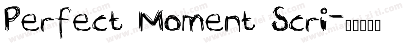 Perfect Moment Scri字体转换